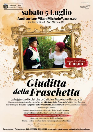 Alessandria - "Giuditta della Fraschetta": a San Michele va in scena la leggenda della giovane che sfidò Napoleone